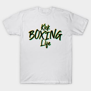 Kick Boxing Life T-Shirt